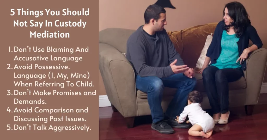 5 Things You Should Not Say In Custody Mediation - What to Avoid in child custody