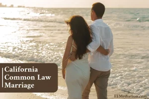 Common Law Marriage in California 2025