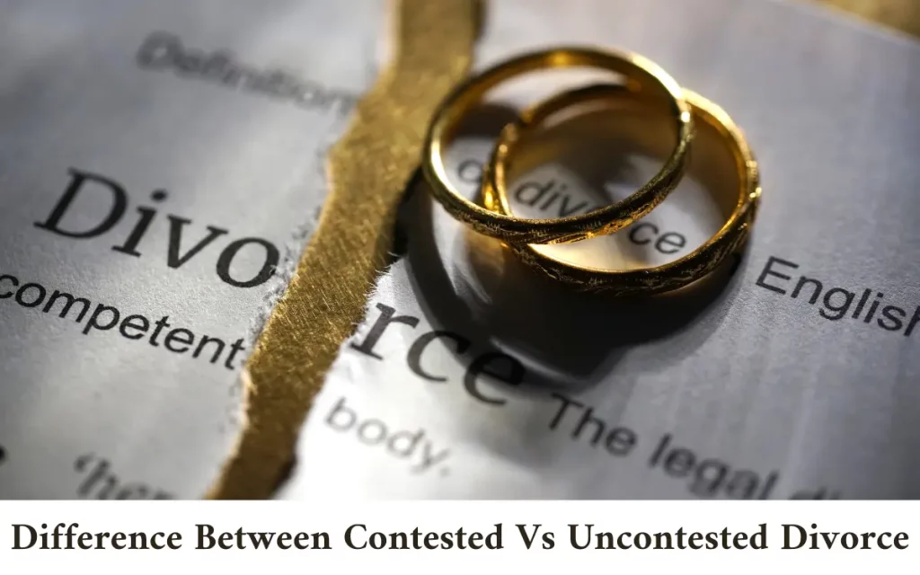 Contested Vs Uncontested DIvorce