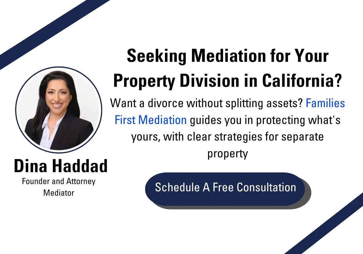 Divorce Mediator for.a Splitting Assets during divorce in california