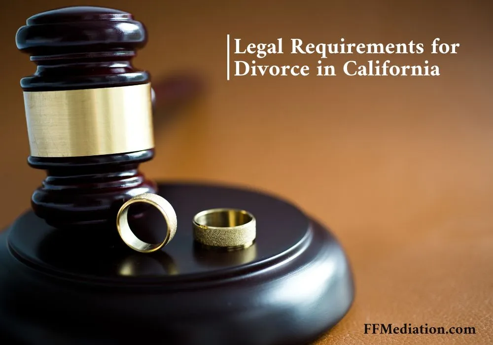 Legal Requirements for Divorce in California - Finalizing Divorce