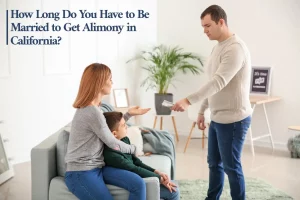 How Long Do You Have to Be Married to Get Alimony in California?
