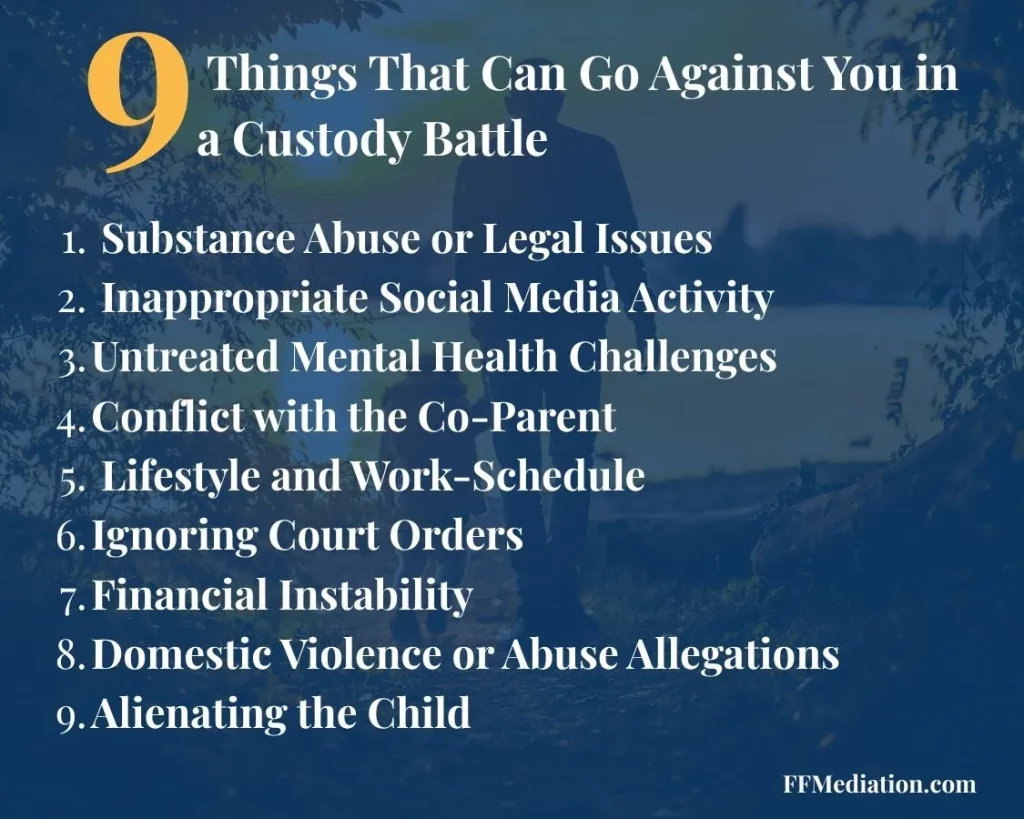 9 Things that can go against you in a custody battle