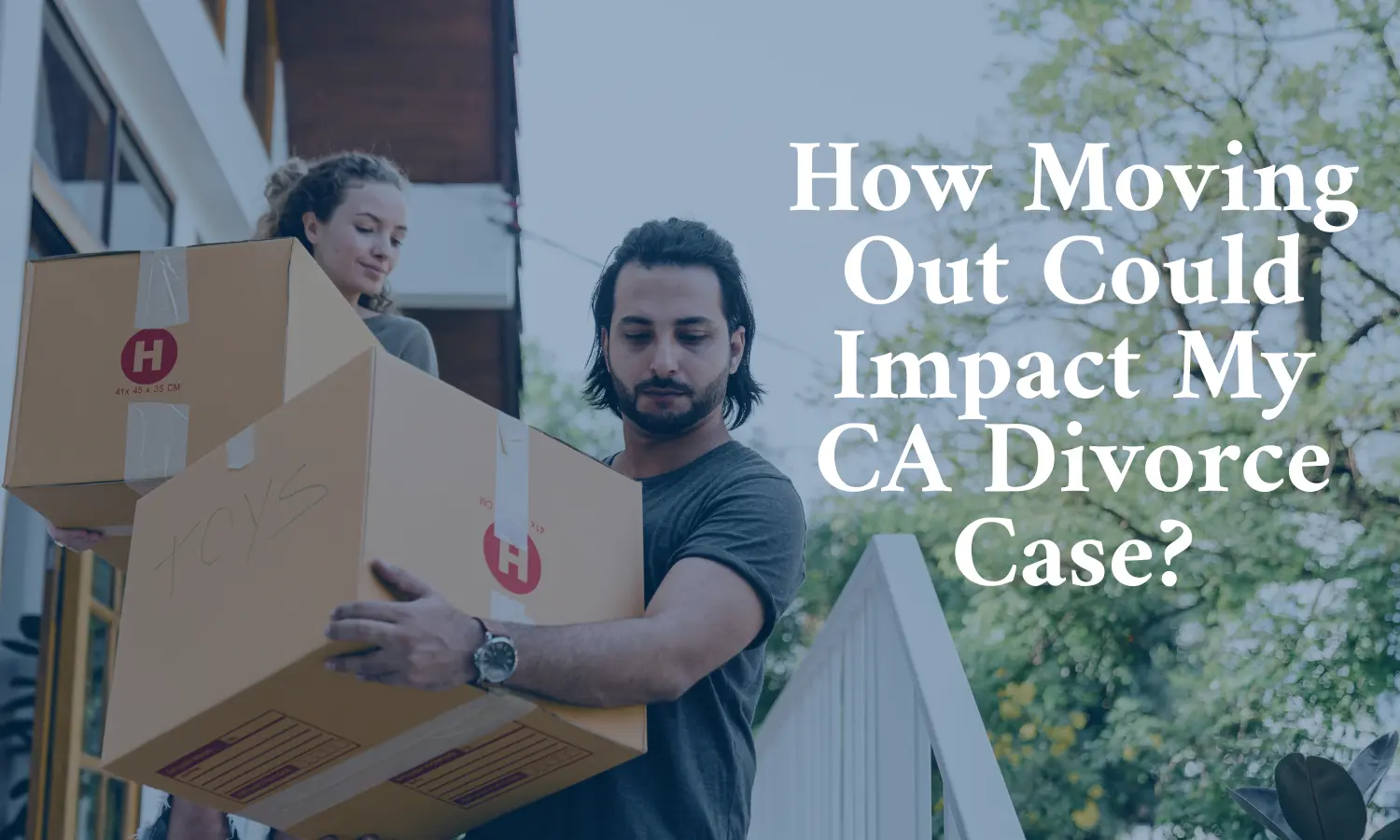 How-Moving-Out-Of-State-Could-Impact-My-CA-Divorce-Case