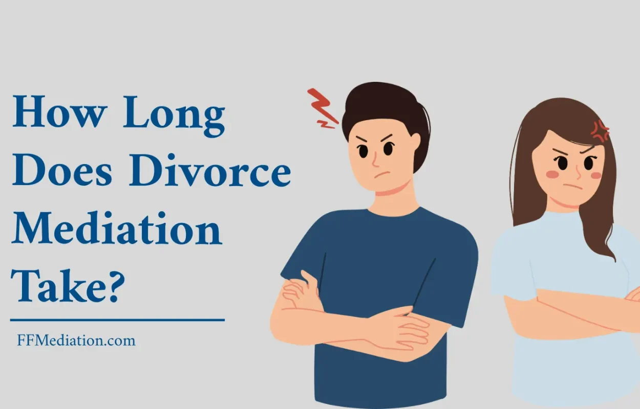 How Long Does a Divorce Mediation Take in California